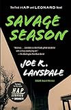 Savage Season: A Hap and Leonard Novel (1) livre