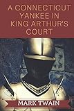 A CONNECTICUT YANKEE IN KING ARTHUR'S COURT livre