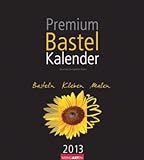 Premium Bastelkalender Schwarz 2013: Basteln - Kleben - Malen - Zeichnen livre