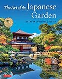 The Art of the Japanese Garden: History / Culture / Design (English Edition) livre