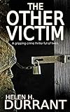 THE OTHER VICTIM a gripping crime thriller full of twists (English Edition) livre