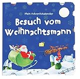 Mein Adventskalender: Besuch vom Weihnachtsmann livre