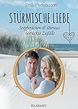 Stürmische Liebe. Seepferdchen und überaus verrückte Zufälle livre