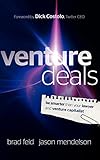 Venture Deals: Be Smarter Than Your Lawyer and Venture Capitalist livre