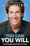 You Can, You Will: 8 Undeniable Qualities of a Winner (English Edition) livre