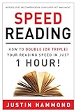 Speed Reading: How to Double (or Triple) Your Reading Speed in Just 1 Hour! (English Edition) livre