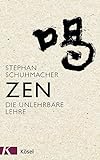 Zen: Die unlehrbare Lehre livre