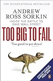 Too Big to Fail: Inside the Battle to Save Wall Street livre