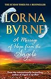 A Message of Hope from the Angels: The Sunday Times No. 1 Bestseller. livre