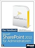 Microsoft SharePoint 2010 für Administratoren - Das Handbuch, m. CD-ROM livre