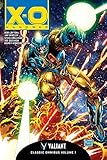 X-O Manowar Classic Omnibus Vol. 1 (X-O Manowar (1992-1996)) (English Edition) livre