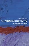 Superconductivity: A Very Short Introduction (Very Short Introductions) (English Edition) livre