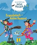Französisch - keine Hexerei - Buch mit 2 Hörspiel-CDs: Französisch mit Hexe Huckla livre