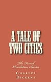 A Tale of Two cities: The French Revolution Stories livre
