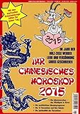 Ihr Chinesisches Horoskop 2015: Im Jahr der Holz-Ziege livre