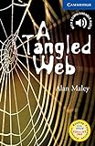 A Tangled Web Level 5 (Cambridge English Readers) (English Edition) livre