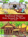 Traditional Houses from Around the World livre