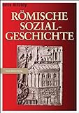 Römische Sozialgeschichte livre
