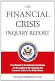 The Financial Crisis Inquiry Report OFFICIAL VERSION (Official Financial Crisis Inquiry Report | NAT livre