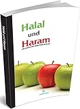 Halal und Haram: Erlaubtes und Verbotenes im Islam livre