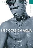 Fred Goudon: Aqua livre