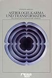 Astrologie, Karma und Transformation. Die Chance schwieriger Aspekte livre