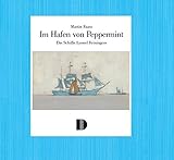 Im Hafen von Peppermint: Die Schiffe Lyonel Feiningers livre