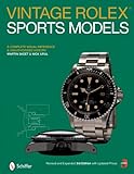 Vintage Rolex Sports Models: A Complete Visual Reference & Unauthorized History livre