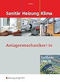 Sanitär-, Heizungs- und Klimatechnik / Lernfelder 1 bis 15: Sanitär Heizung Klima. Anlagenmechanik livre