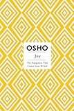 Joy: The Happiness That Comes from Within livre
