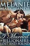 I Married a Billionaire: Lost and Found (Book 2) (English Edition) livre