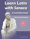 Learn Latin with Seneca: An Acceleration Reader with Pari Passu Translation (English Edition) livre