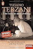 Das Ende ist mein Anfang: Ein Vater, ein Sohn und die große Reise des Lebens - Ein SPIEGEL-Buch livre