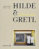 Hilde & Gretl - Über den Wert der Dinge livre