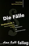 Die Fälle : Strafrecht, Besonderer Teil livre