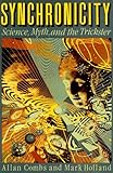 Synchronicity 2 Ed: Science, Myth, and the Trickster Second Edition livre