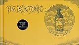 The Iron Tonic: Or, A Winter Afternoon in Lonely Valley livre