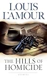 The Hills of Homicide: Stories (English Edition) livre