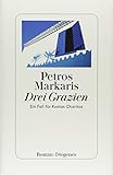 Drei Grazien: Ein Fall für Kostas Charitos livre