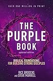 The Purple Book, Updated Edition: Biblical Foundations for Building Strong Disciples (English Editio livre