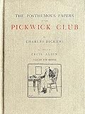 THE POSTHUMOUS PAPERS OF THE PICKWICK CLUB: Volume the second, 1910 edition, illustrated by Cecil Al livre