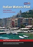 Italian Waters Pilot: A Yachtsman's Guide to the West and South Coasts of Italy With the Islands of livre