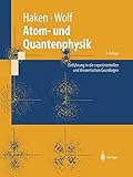 Atom- und Quantenphysik: Einführung in die experimentellen und theoretischen Grundlagen (Springer-L livre