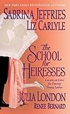 The School for Heiresses (Neville Family & Friends) (English Edition) livre