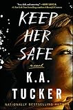 Keep Her Safe: A Novel (English Edition) livre