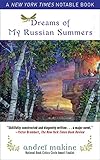 Dreams of My Russian Summers: A Novel livre