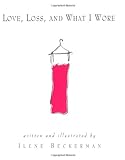 Love, Loss, and What I Wore: My Life in Fashion livre