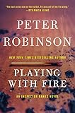 Playing with Fire: A Novel of Suspense (Inspector Banks series Book 14) (English Edition) livre