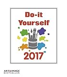 Do-it-yourself 2017 - Bastelkalender 2017 weiß, Kalender zum selber machen, Do-it-yourself Kalender livre
