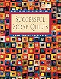 Successful Scrap Quilts from Simple Rectangles livre